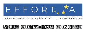 EFFORT-A - ERASMUS für die Lehrkräftefortbildung br Arnsberg - Schule international entwickeln